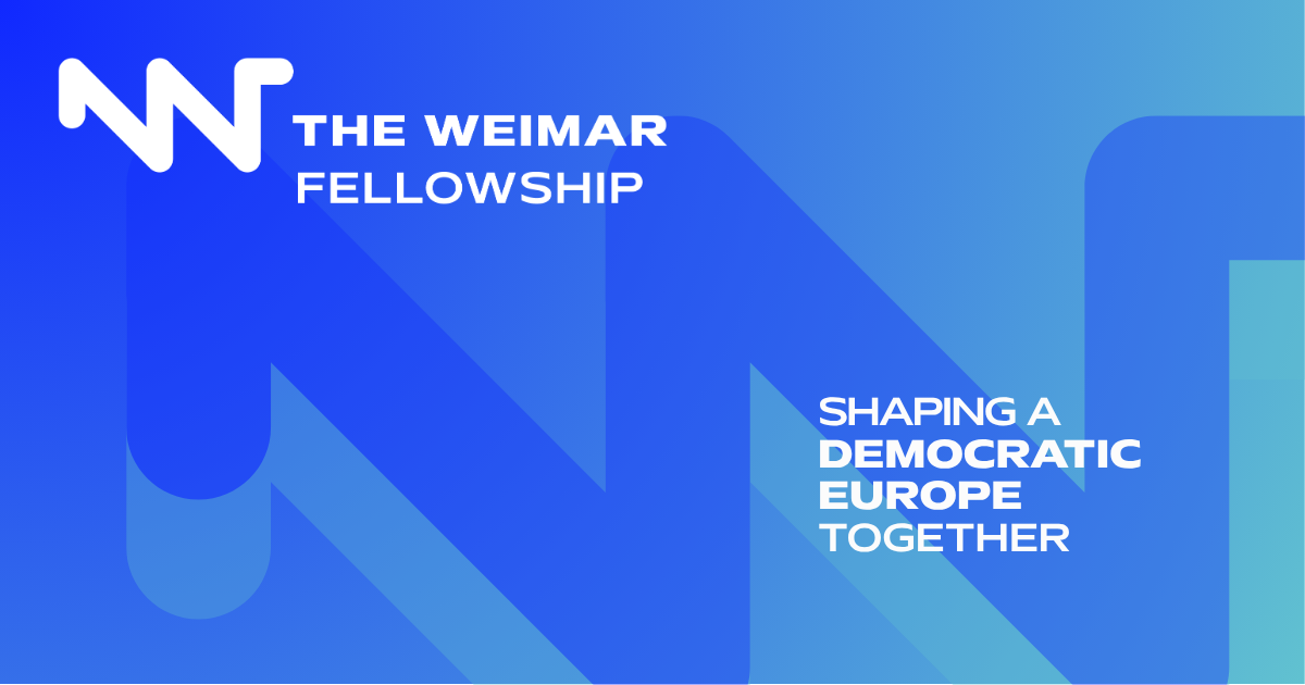 The Weimar Fellowship | Shaping Europe Together